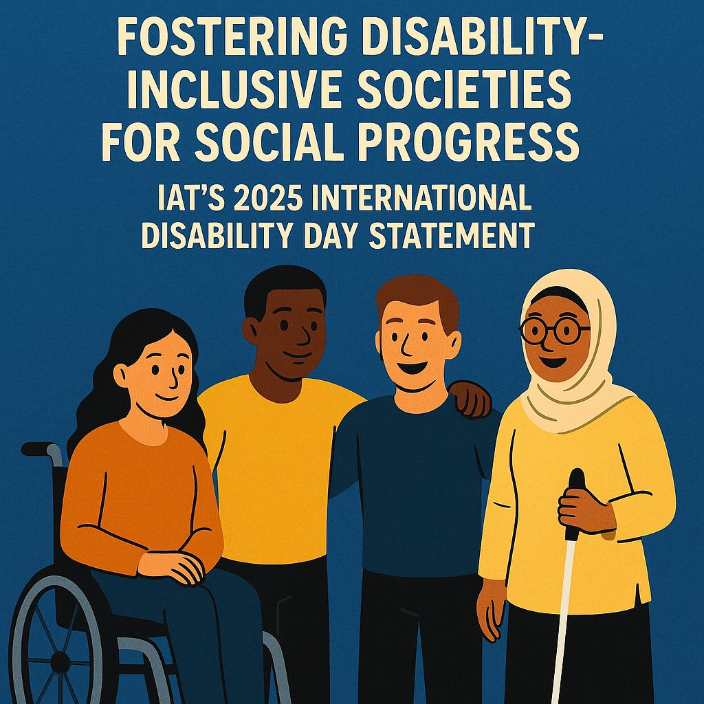 Illustration of diverse individuals with disabilities smiling together, promoting inclusion for IAT’s 2025 International Disability Day Statement.